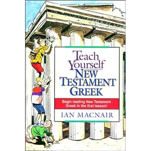 Teach Yourself New Testament Greek