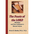 The Feasts Of The Lord (Moedim) And Their Fulfillment In Messiah Yeshua