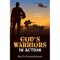 God's Warriors in Action: Veterans in the Ministry