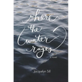 Where the Water Rages