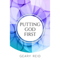 Putting God First: Putting God first is important if you want to live for Him.