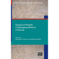 Empirical Models Challenging Biblical Criticism