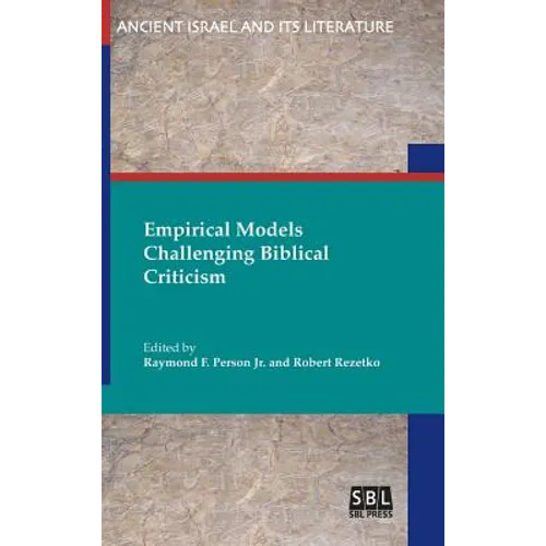 Empirical Models Challenging Biblical Criticism