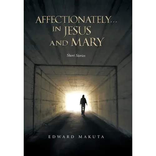 Affectionately...in Jesus and Mary
