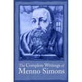 Complete Writings Menno Simons