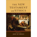 The New Testament and Ethics: A Book-By-Book Survey