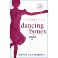 Dancing Bones: Living Lively in the Valley