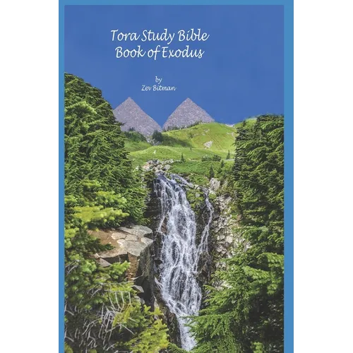 Tora Study Bible: Exodus
