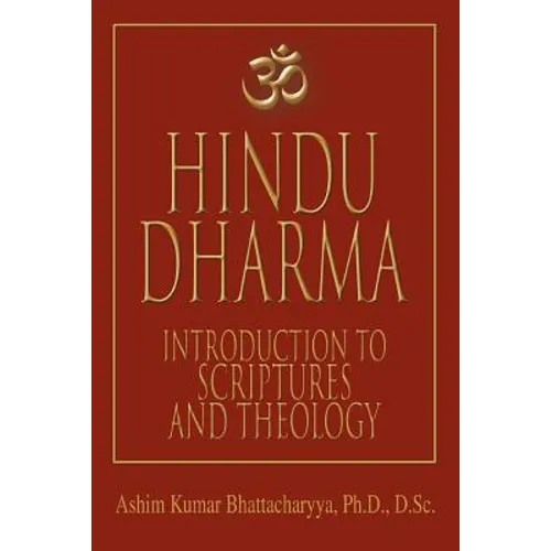 Hindu Dharma: Introduction to Scriptures and Theology