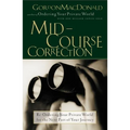 The Mid-Course Correction: Re-Odering Your Private World for the Next Part of Your Journey