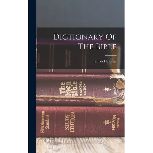 Dictionary Of The Bible