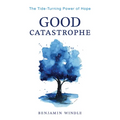 Good Catastrophe