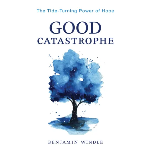 Good Catastrophe