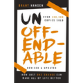 Unoffendable: How Just One Change Can Make All of Life Better (Updated with Two New Chapters)