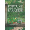 Fortune and Paradise