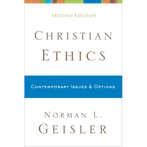 Christian Ethics: Contemporary Issues and Options