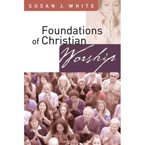 Foundations of Christian Worship