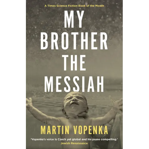 My Brother the Messiah