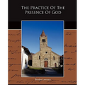 The Practice Of The Presence Of God