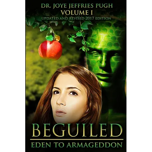 Beguiled: Eden to Armageddon Volume 1