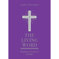 The Living Word: Reading the Scriptures in Public