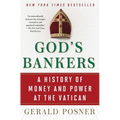 God's Bankers: A History of Money and Power at the Vatican