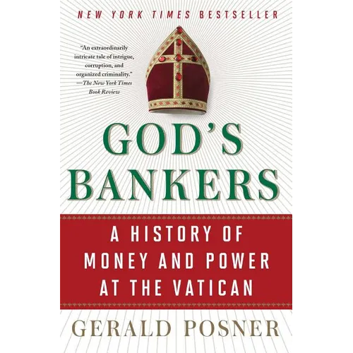 God's Bankers: A History of Money and Power at the Vatican