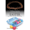 Insights: Easter: What the Bible Tells Us about the Easter Story