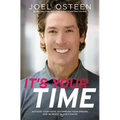 It's Your Time: Activate Your Faith, Achieve Your Dreams, and Increase in God's Favor