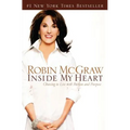 Inside My Heart: Choosing to Live with Passion and Purpose