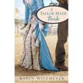 A Tailor-Made Bride