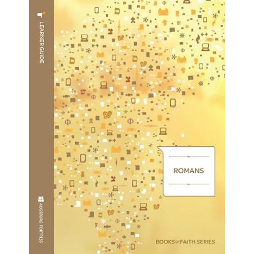 Romans Learner Guide; Books of Faith Series