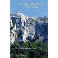 St Mary Magdalen in Provence: The Coffin and the Cave