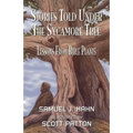 Stories Told Under the Sycamore Tree: Lessons from Bible Plants