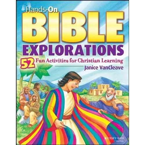 Hands-On Bible Explorations: 52 Fun Activities for Christian Learning
