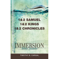 Immersion Bible Studies: 1 & 2 Samuel, 1 & 2 Kings, 1 & 2 Chronicles