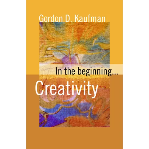 In the Beginning... Creativity