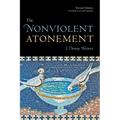 The Nonviolent Atonement, Second Edition