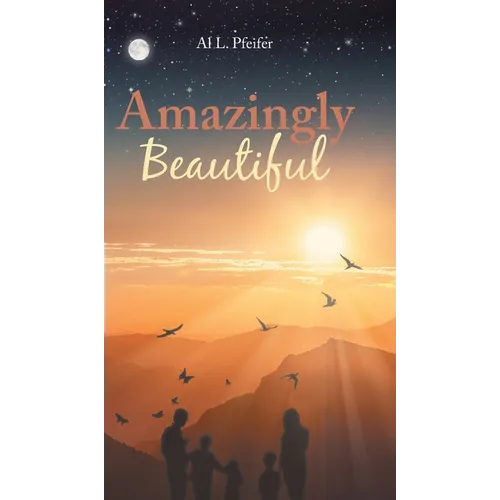 Amazingly Beautiful