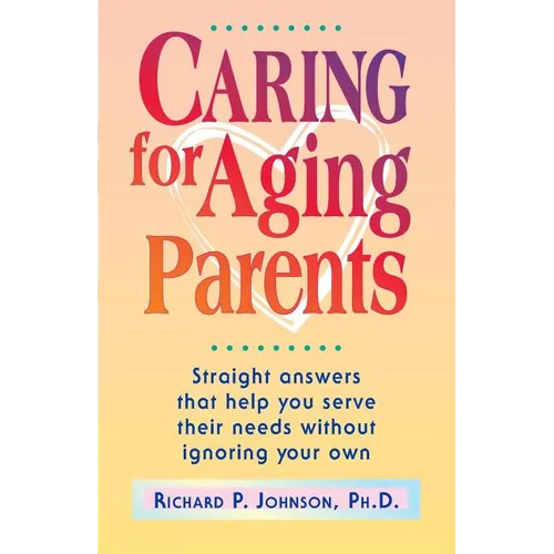 Caring for Aging Parents