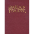 The Abbey Psalter: The Book of Psalms Used by the Trappist Monks of Genesse Abbey