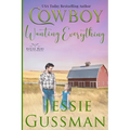 Cowboy Wanting Everything