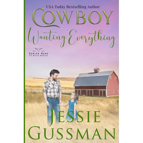 Cowboy Wanting Everything