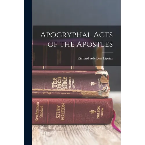 Apocryphal Acts of the Apostles