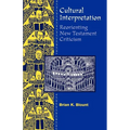 Cultural Interpretations: Reorienting New Testament Criticism