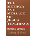 Method and Message of Jesus' Teachings, Revised Edition (Revised)