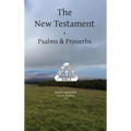 The New Testament + Psalms & Proverbs World English Bible U. S. A. Spelling