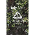 The Holy Bible: World English Bible Illustrated Old and New Testaments U. S. A. Spelling: World English