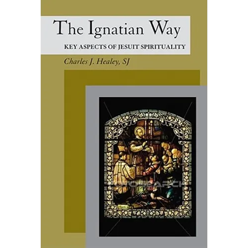 The Ignatian Way