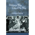 Making a Way Out of No Way: A Womanist Theology